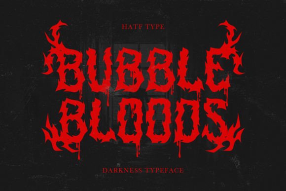 Bubblebloods: A Bold Blackletter Font