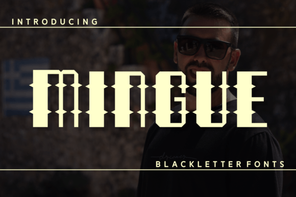 Mingue: A Bold Blackletter for Designers