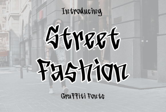 Street Fashion Font Review