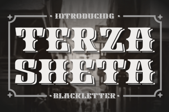 Terza Sheta: Bold Blackletter Font
